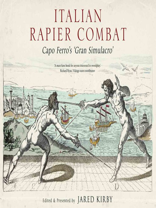 Title details for Italian Rapier Combat by Ridolfo Capo Ferro - Wait list